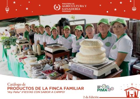 “Ary Paha” ¡Fiestas con Sabor a Campo! calendario, recetario y catálogo de Ferias de la Agricultura Familiar 2024